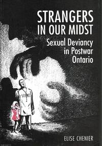 image of Strangers in Our Midst Sexual Deviancy in Postwar Ontario