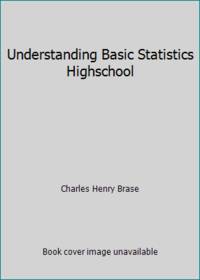 Understanding Basic Statistics Highschool Fourth Edition