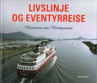 Livslinje og eventyrreise. Historien om…