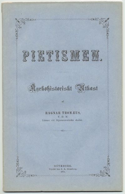 Pietismen. Kyrkohistoriskt utkast.