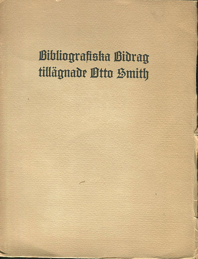 Bibliografiska bidrag tillägnade Otto Smith på…