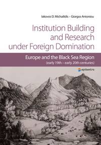 image of Institution Building and Research under Foreign Domination