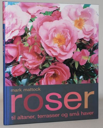 Roser - til altaner, terrasser og små haver.