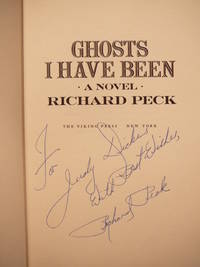 GHOSTS I HAVE BEEN: SIGNED by Peck, Richard - 1977