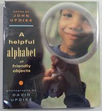 A Helpful Alphabet of Friendly Objects by Updike, John - 1995