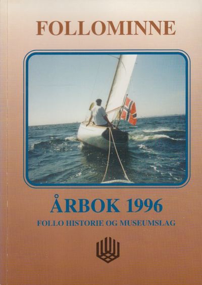 Follominne årbok 1996. Nr. 34. Redaktør: Åse…