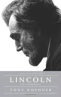 Lincoln: The Screenplay