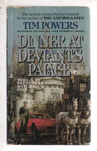 DINNER AT DEVIANT'S PALACE.
