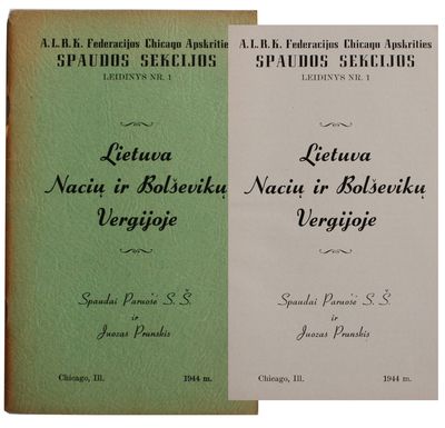 Lietuva Naciu ir Bolseviku Vergijoje [Lithuania in Nazi and Bolshevik Slavery]