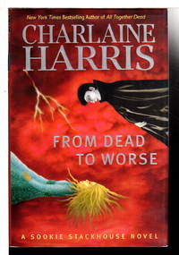 FROM DEAD TO WORSE. by Harris, Charlaine - (2008)