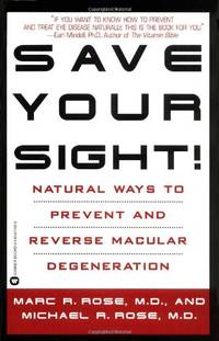 Save Your Sight: Natural Ways to Prevent and Reverse