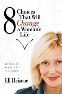 8 Choices That Will Change a Woman's Life