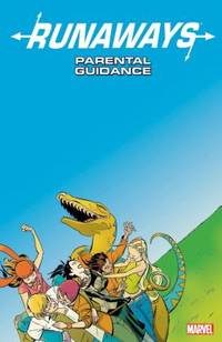 Runaways Vol. 6 : Parental Guidance