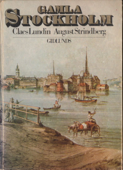 GAMLA STOCKHOLM.