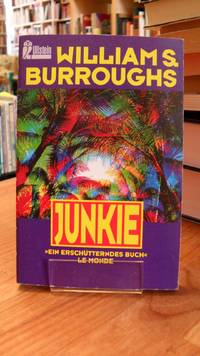 Junkie - Bekenntnisse eines unbekehrten RauschgiftsÃ¼chtigen, by Burroughs, William S - 1994