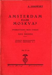 Amsterdam eller Moskva?