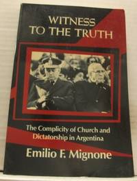 Witness to the truth The Complicity of Church and…