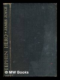 cover of Stephen Hero : part of the first draft of 'A portrait of the artist as a young man' / edited with an introduction by Theodore Spencer