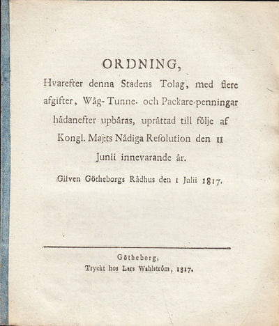 Ordning, hvarefter denna stadens tolag, med flere…