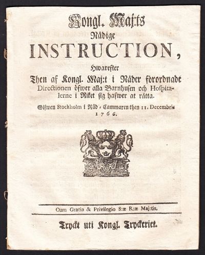 Kongl. Maj:ts Nådige Instruction, Hwarefter Then…