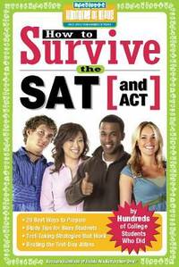 How to Survive the SAT (And ACT) by Jay Brody - 2007