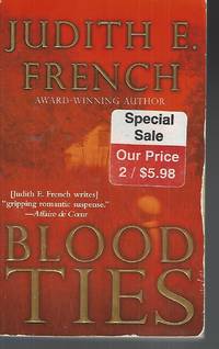 Blood Ties (Tawes Bay Series, Book 2) by Judith E French - Paperback - 2007-04-03 - from Vada's Book Store (SKU: 1909270009)