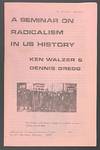 A seminar on radicalism in American History. (A study guide)