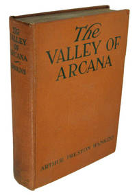 The Valley of Arcana by Arthur Preston Hankins - 1923-01-01