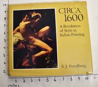 Circa 1600: A Revolution of Style in Italian Painting