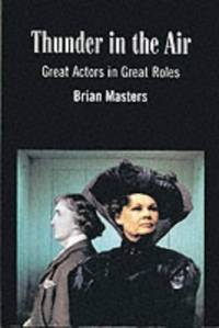 Thunder in the Air: Great Actors in Great Roles (Oberon Books S)