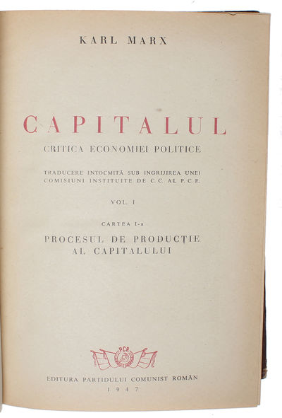 Capitalul. Critica Economiei Politice. - [FIRST ROMANIAN TRANSLATION OF 'DAS KAPITAL'] (photo 2)