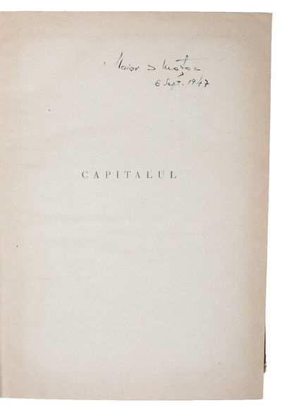 Capitalul. Critica Economiei Politice. - [FIRST ROMANIAN TRANSLATION OF 'DAS KAPITAL'] (photo 3)