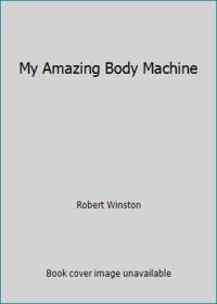 My Amazing Body Machine
