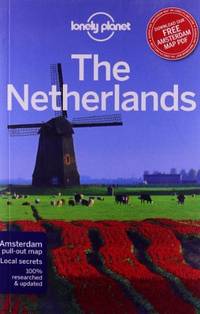 Lonely Planet The Netherlands (Travel Guide)