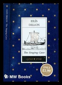 The singing cave / by Eil�s Dillon
