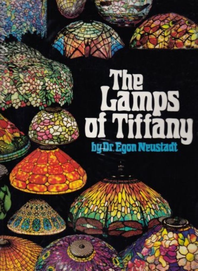 The Lamps of Tiffany by Neustadt, Egon | Hardcover | 1970