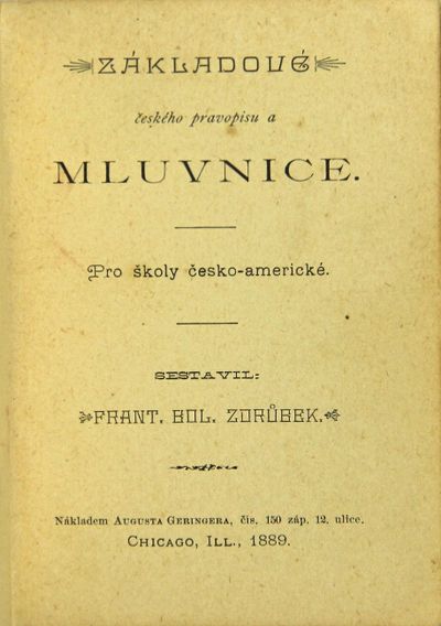 Základové ceského pravopisu a mluvnice pro skoly cesko-americké