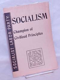 Socialism: champion of civilized principles