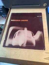 Modern Chairs, 1918-1970: An international exhibition, 22 July-30 August 1970, Whitechapel Art Gallery