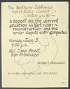 The Northern California World Peace Council invites you to a report on the current situation in Vietnam - reconstruction and the border dispute with Kampuchea [handbill]
