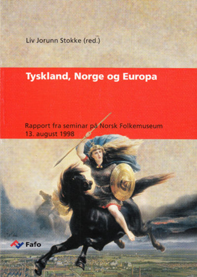 Tyskland, Norge og Europa. Rapport fra seminar på…