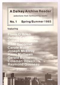 image of A DALKEY ARCHIVE READER NO. 1 SPRING / SUMMER 1993 SELECTIONS FROM FORTHCOMING BOOKS