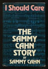 I Should Care: The Sammy Cahn Story [*SIGNED*]