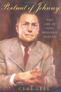Portrait of Johnny : The Life of John Herndon Mercer
