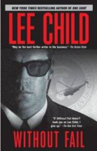 Without Fail (Jack Reacher, No. 6) by Lee Child - 2006-08-05