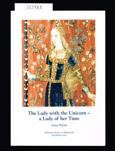 The Lady with the Unicorn - A lady of her Time.