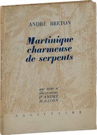 Martinique charmeuse de serpents. Avec textes et illustrations d'Andre Masson