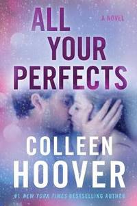 cover of All Your Perfects: A Novel