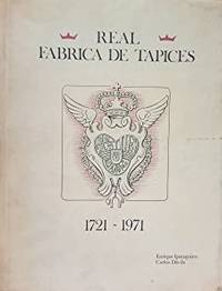 Real Fabrica De Tapices 1721-1971