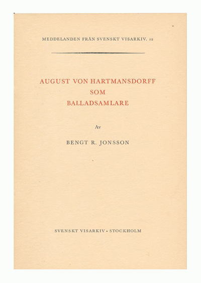 August von Hartmansdorff som balladsamlare.